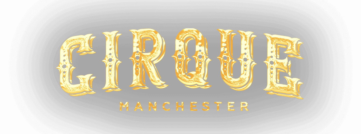 Cirque Manchester